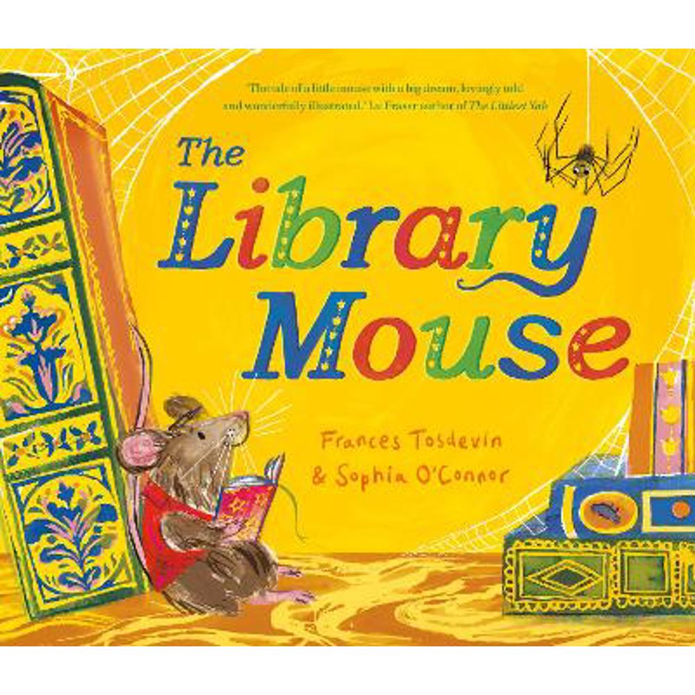 The Library Mouse (Paperback) - Frances Tosdevin